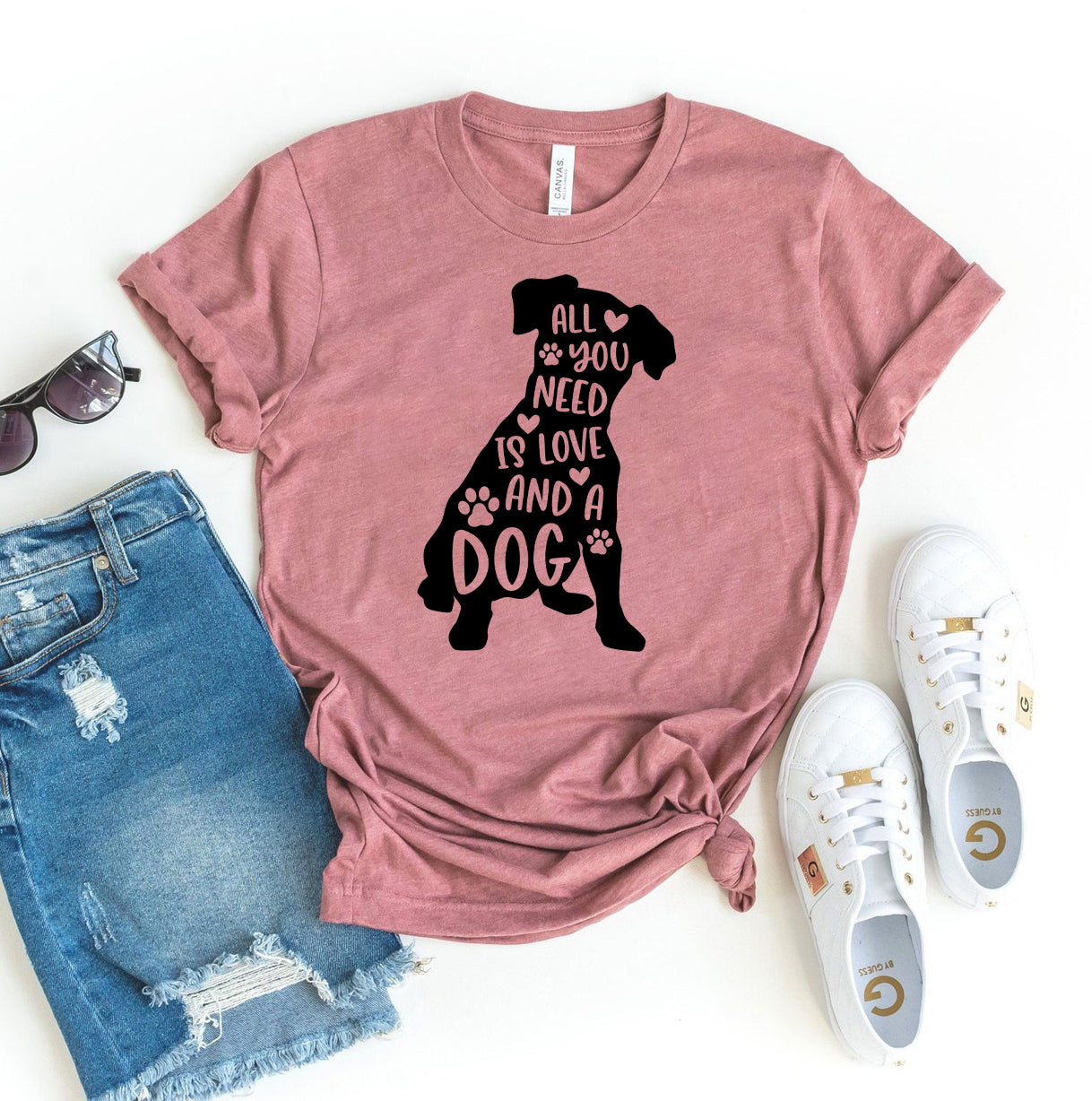 All You Need Is Love And A Dog T-Shirt - Dog Mom Dad Gift