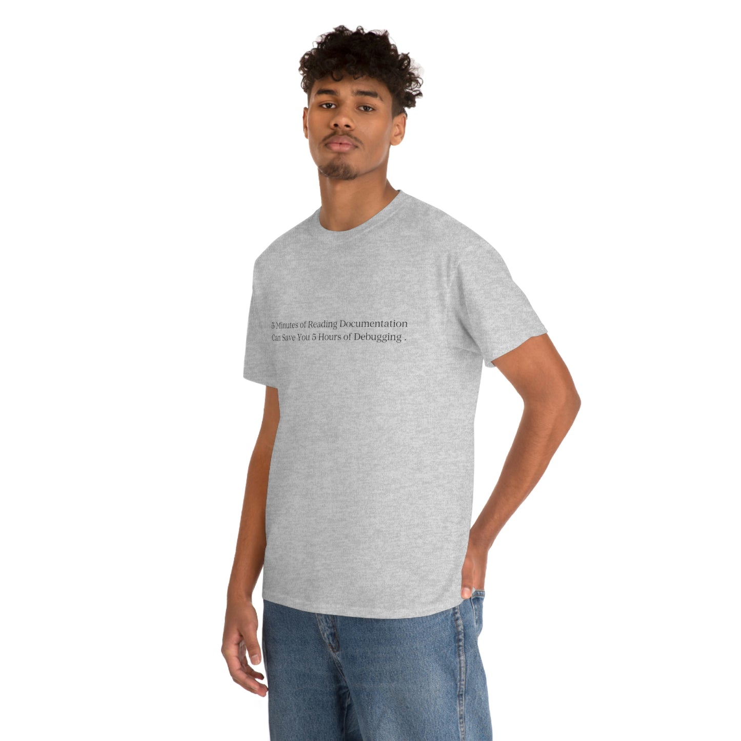 A 5 Minutes Can Save You 5 Hours: Get Our Unisex Heavy Cotton Tee and Debug in Style
