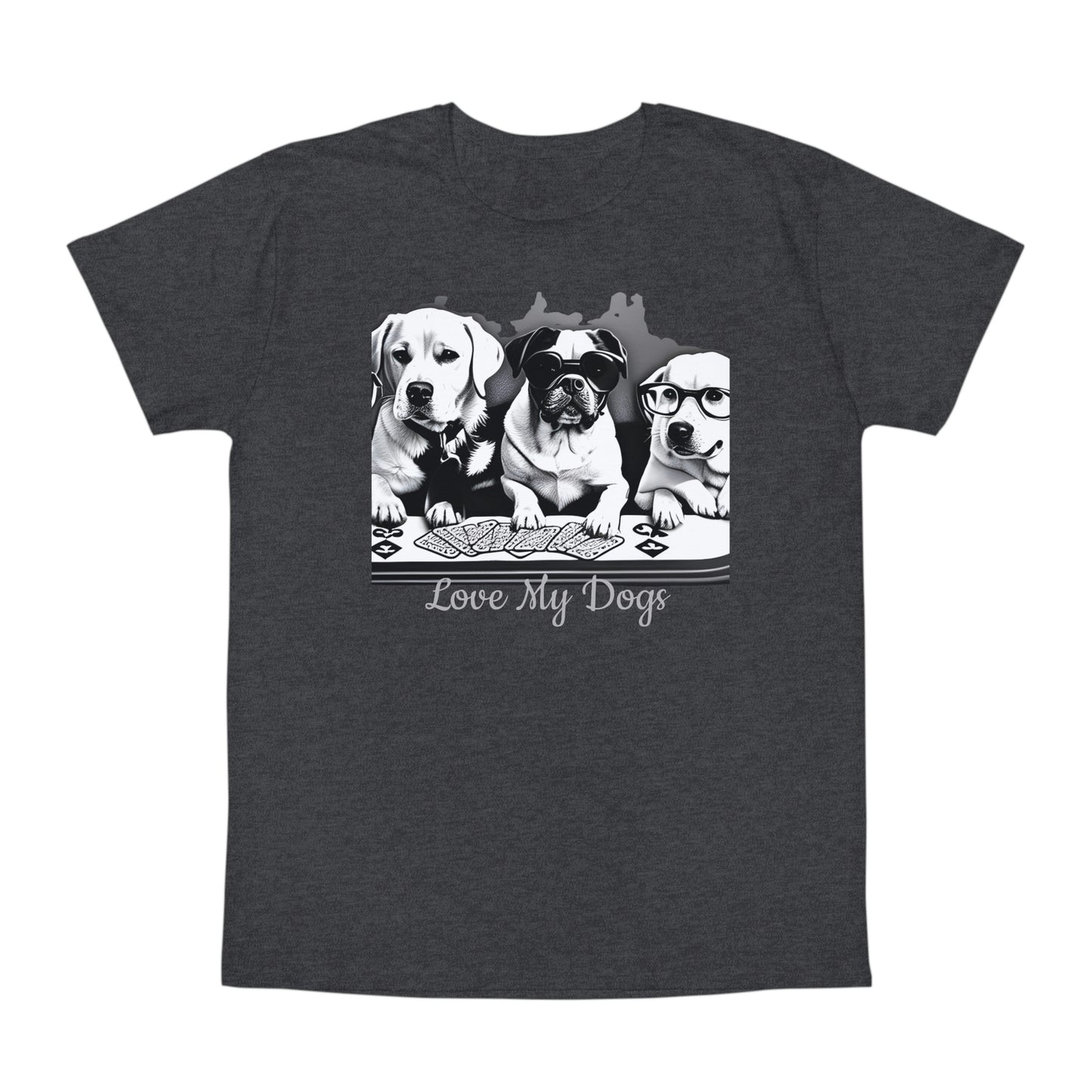 Love My Dogs T-Shirt, My Dogs Playing card around the table T-Shirt, Great fun Gift