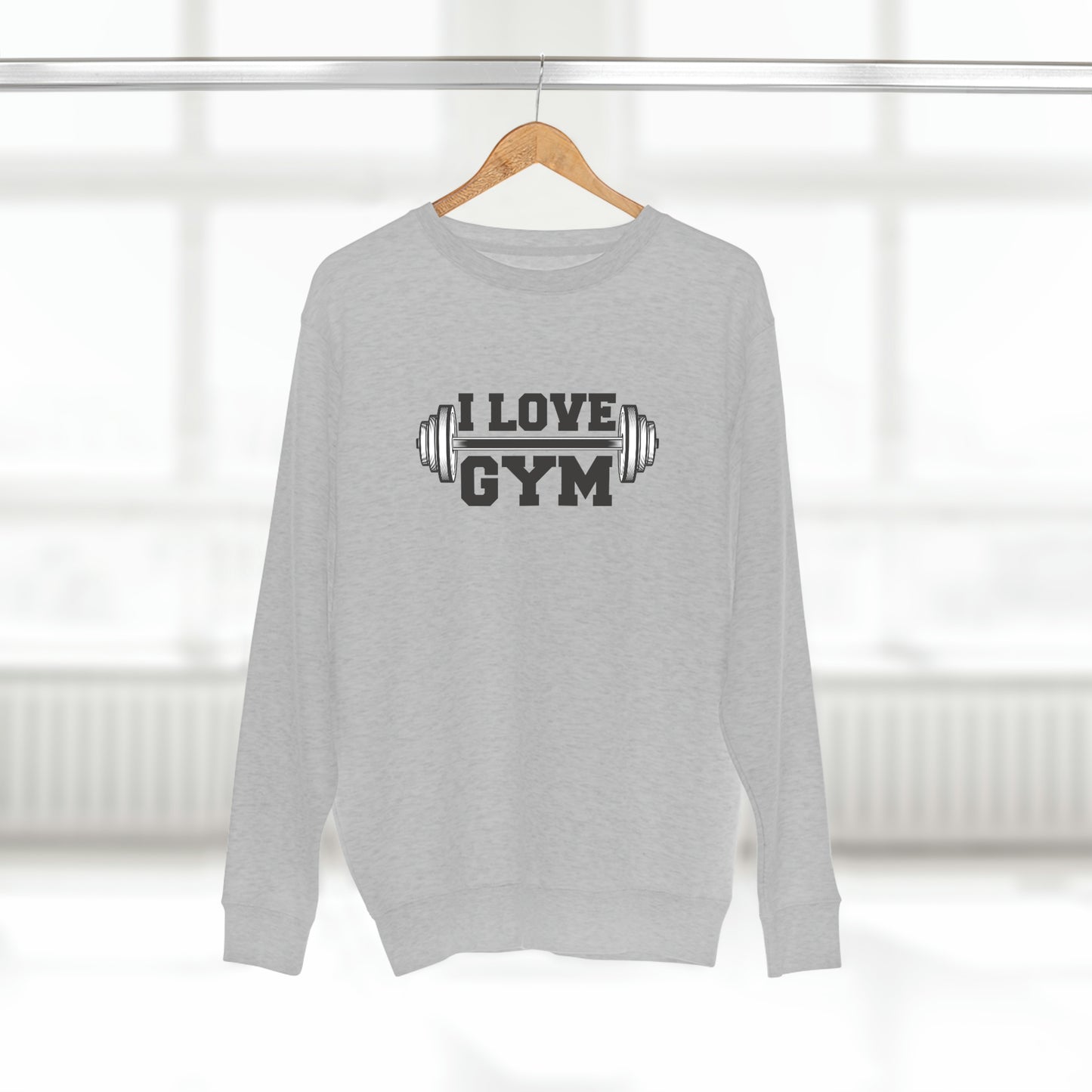 A Sweatshirt for Gym Lovers I love Gym for Men and Women Premium Crewneck Sweatshirt