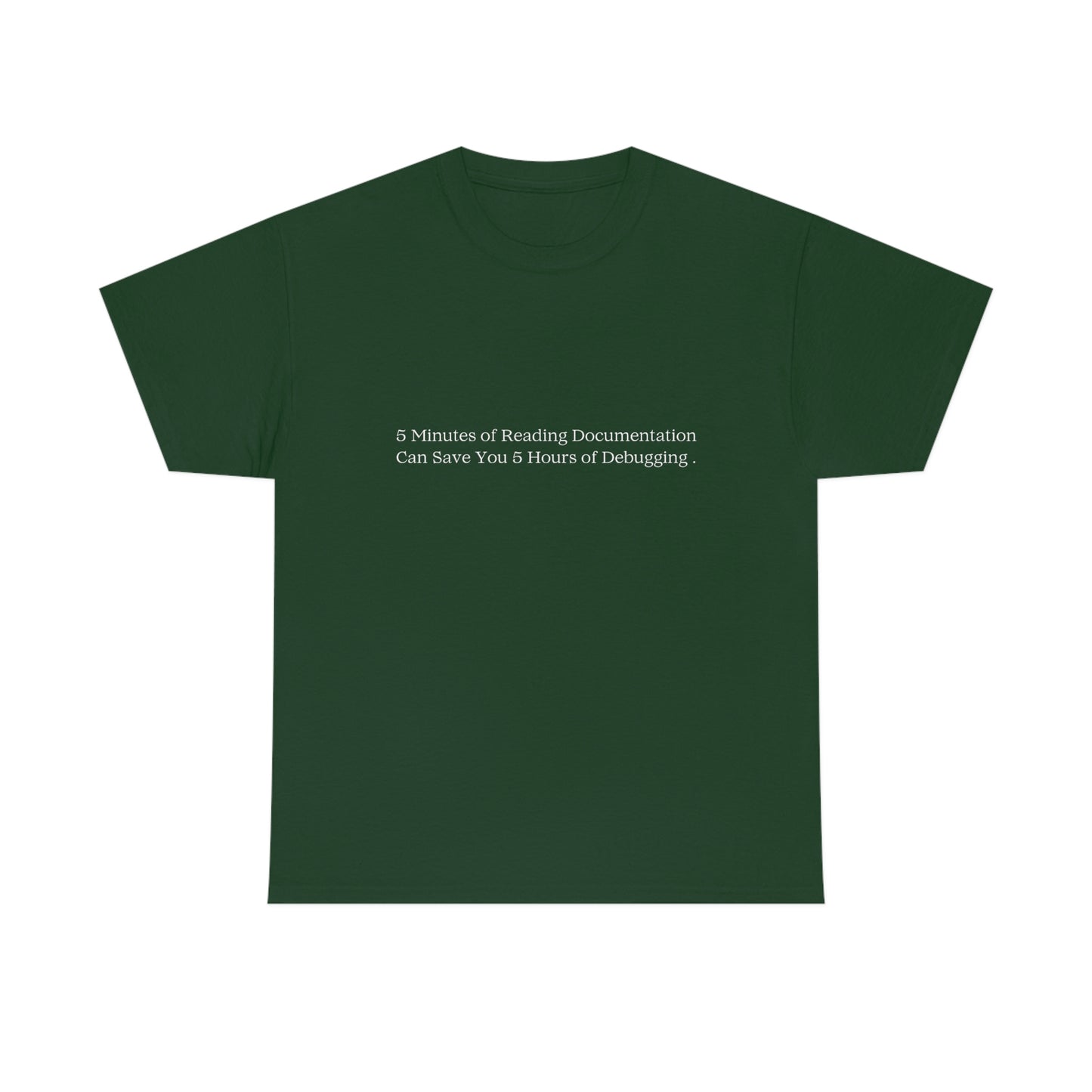 A 5 Minutes Can Save You 5 Hours: Get Our Unisex Heavy Cotton Tee and Debug in Style