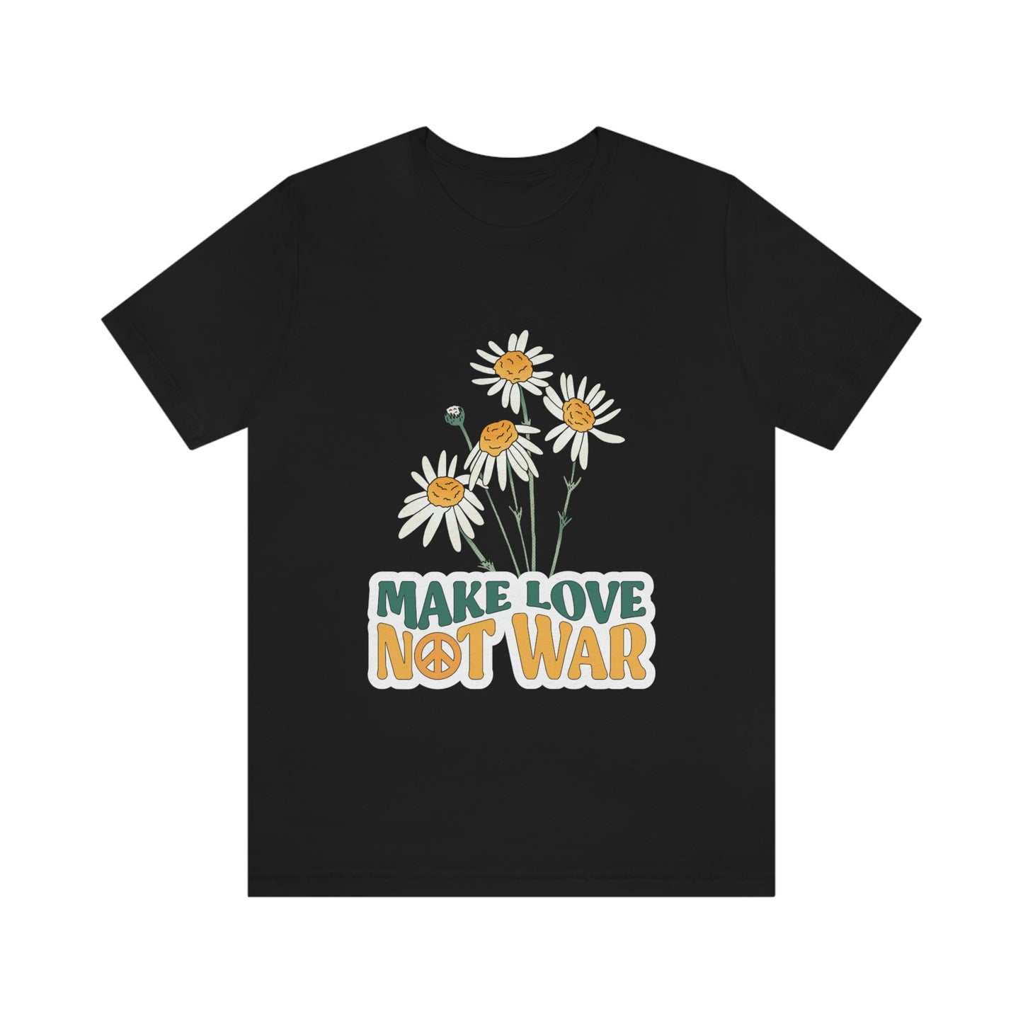 A Comfortable Tee Make Love Not War Unisex Jersey Short Sleeve Tee