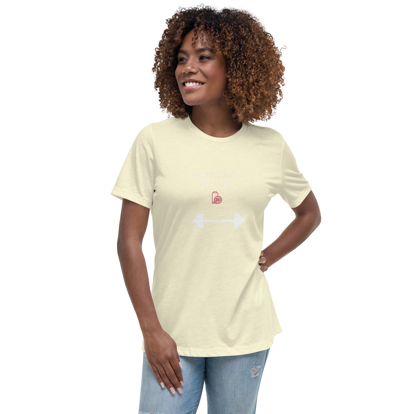 Women's Relaxed T-Shirt Installing Muscle