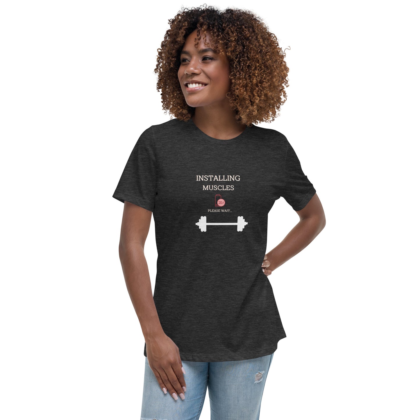 Women's Relaxed T-Shirt Installing Muscle