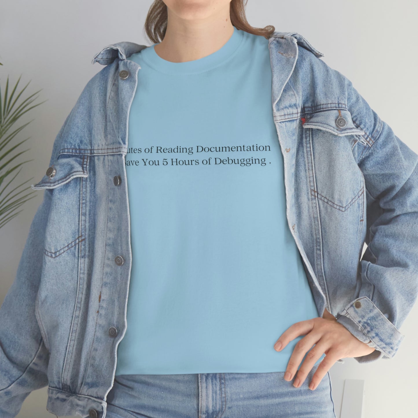 A 5 Minutes Can Save You 5 Hours: Get Our Unisex Heavy Cotton Tee and Debug in Style